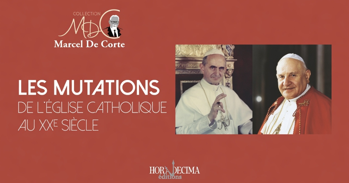 Leituras de Verão: “As Transformações da Igreja Católica no Século XX” de Marcel De Corte