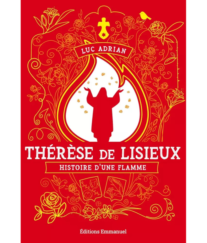 Thérèse de Lisieux: história de uma chama, um livro imperdível